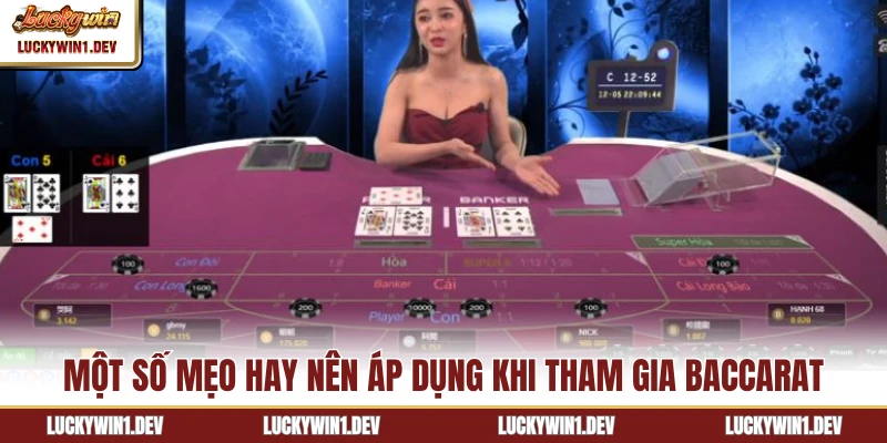 Một số mẹo hay nên áp dụng khi tham gia baccarat